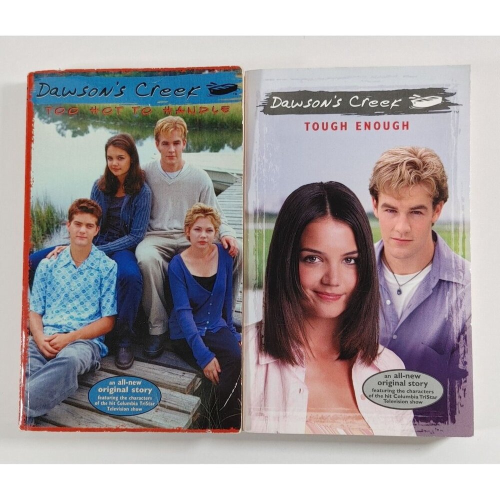 DAWSON'S CREEK Book Lot Of 2 Tough Enough & too Hot To Handle Novels